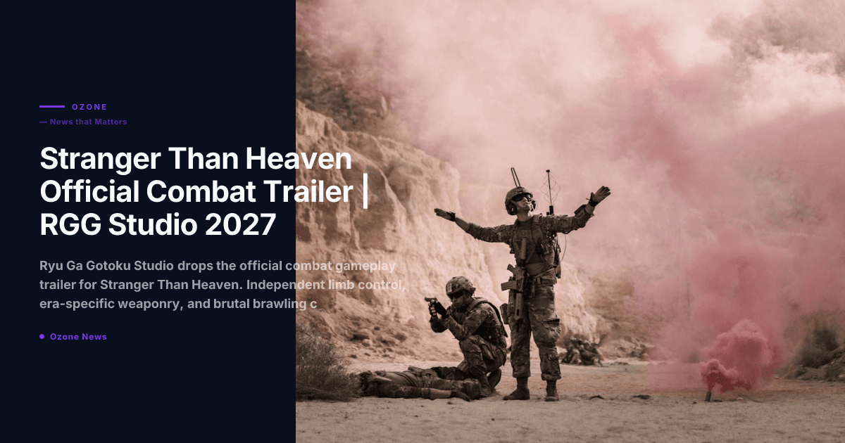 Stranger Than Heaven official combat trailer 2026