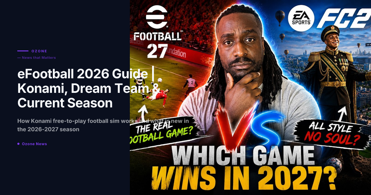 eFootball 2026 Guide | Konami, Dream Team & Current Season